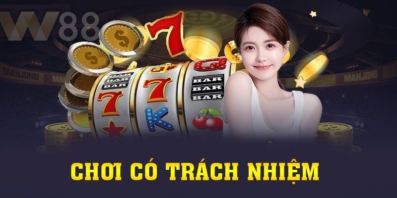 chơi có trách nhiệm