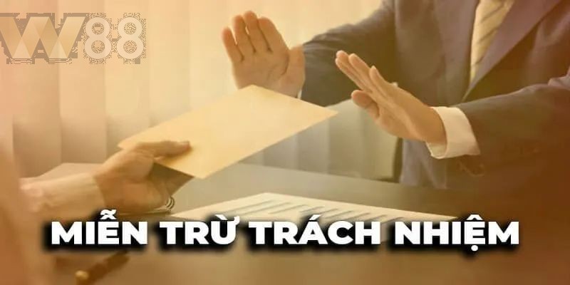 Miễn trừ trách nhiệm